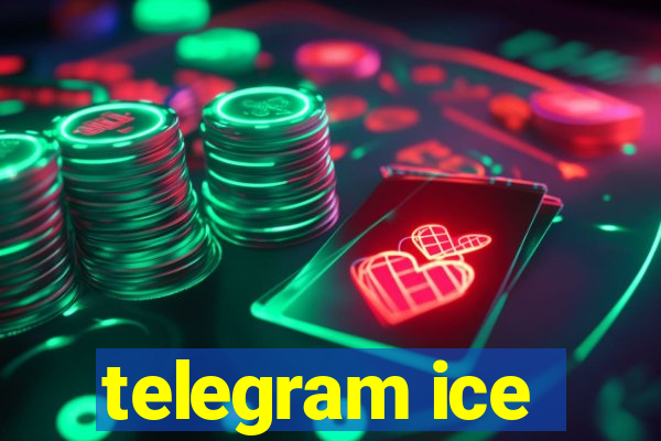 telegram ice
